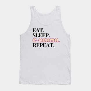 Eat. Sleep. C-Drama. Repeat. Tank Top